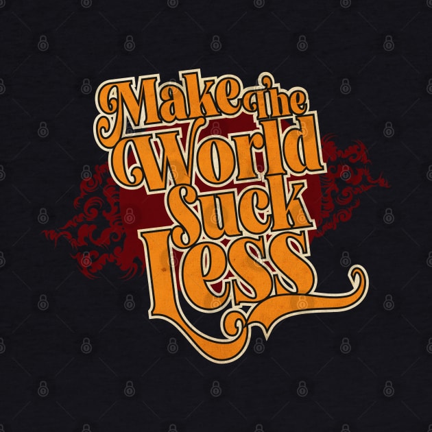 Suck Less by CTShirts